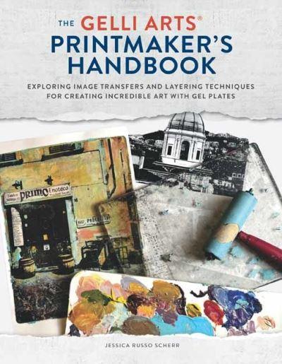 Gelli Arts Printmaker's Handbook, The