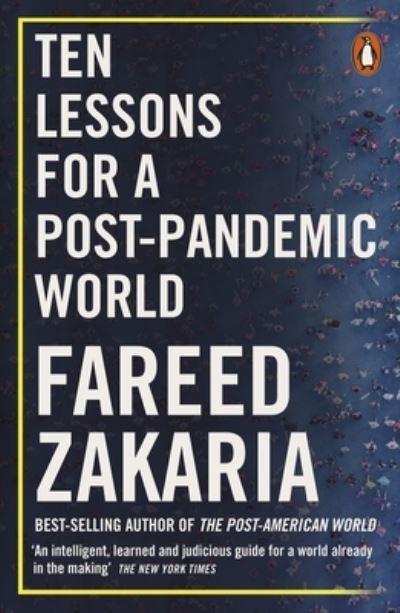 Ten Lessons For a Post-Pandemic World
