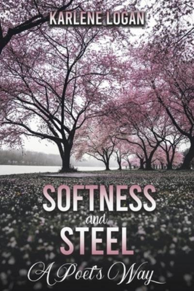 Softness and Steel