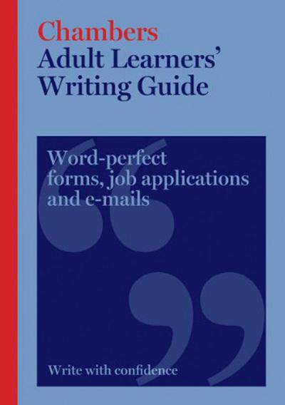 Chambers Adult Learners' Writing Guide
