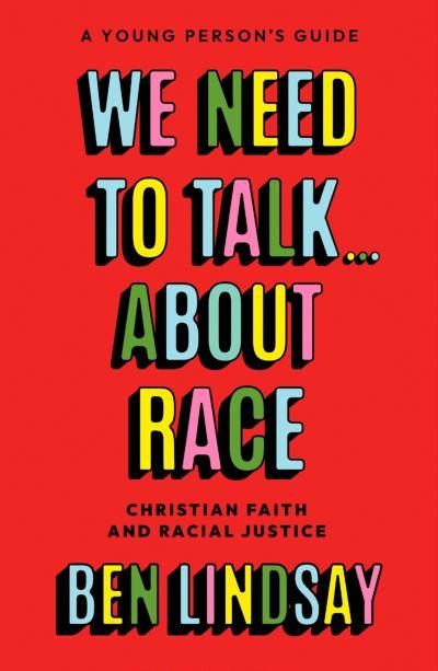 We Need To Talk... About Race