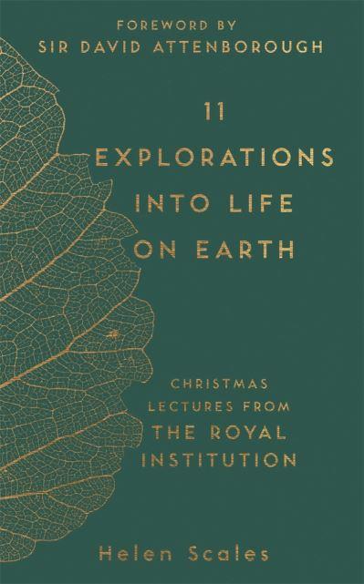 11 Explorations Into Life on Earth