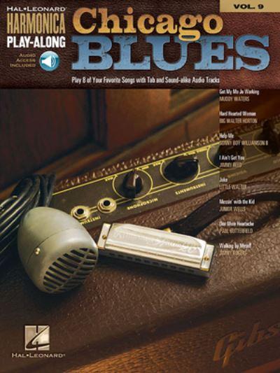 Chicago Blues - Harmonica Play-Along Volume 9 Book/Online Au