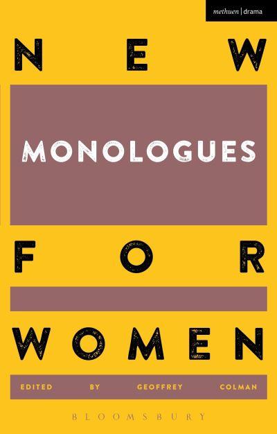 New Monologues For Women. Volume 1