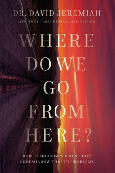 Where Do We Go From Here?