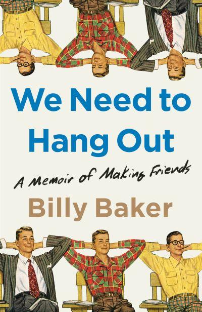 We Need To Hang Out