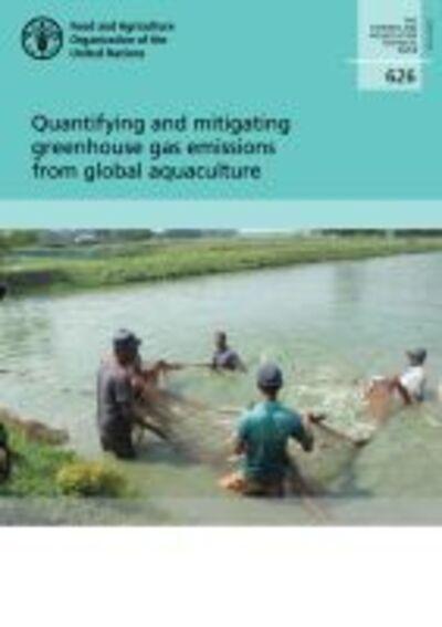 Quantifying and Mitigating Greenhouse Gas Emissions From Global Aquaculture