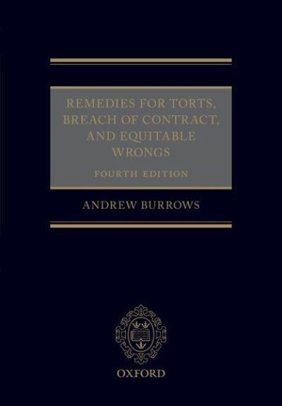 Remedies For Torts, Breach of Contract, and Equitable Wrongs