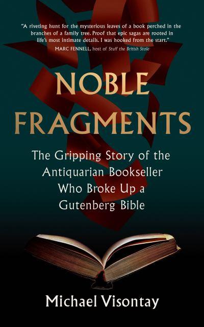 Noble Fragments