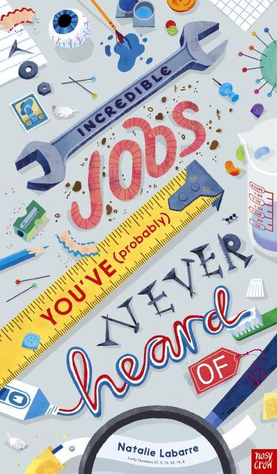 Incredible Jobs You've (Probably) Never Heard of