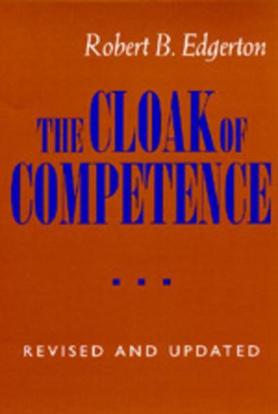 The Cloak of Competence, Revised and Updated Edition