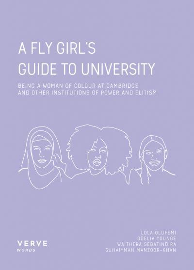 A Fly Girl's Guide To University