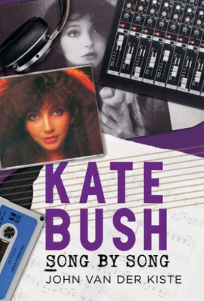 Kate Bush - Song By Song