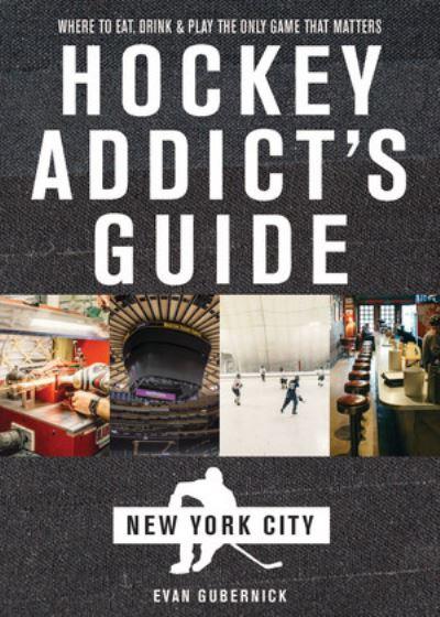 The Hockey Addict's Guide, New York City