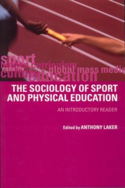 The Sociology of Sport and Physical Education