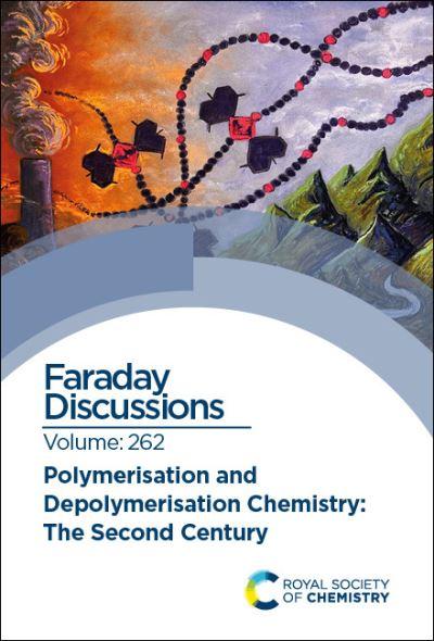 Polymerisation and Depolymerisation Volume 262