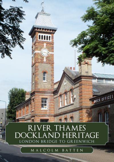River Thames Dockland Heritage
