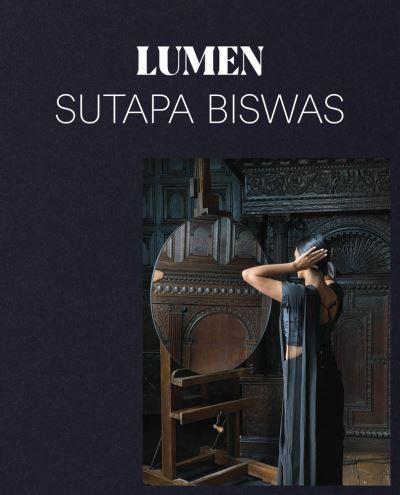 Lumen - Sutapa Biswas