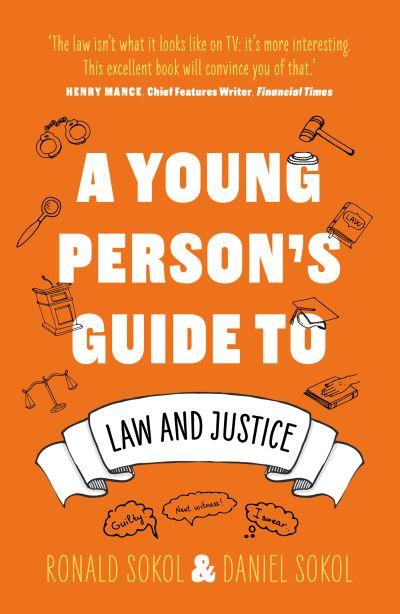 A Young Person's Guide To Law and Justice