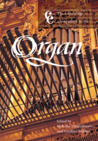 The Cambridge Companion To the Organ