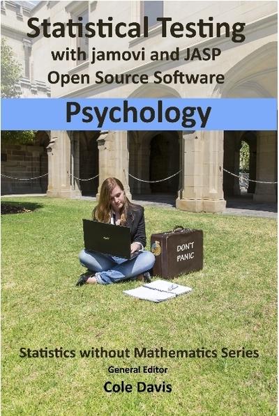 Statistical Testing With Jamovi and JASP Open Source Softwar