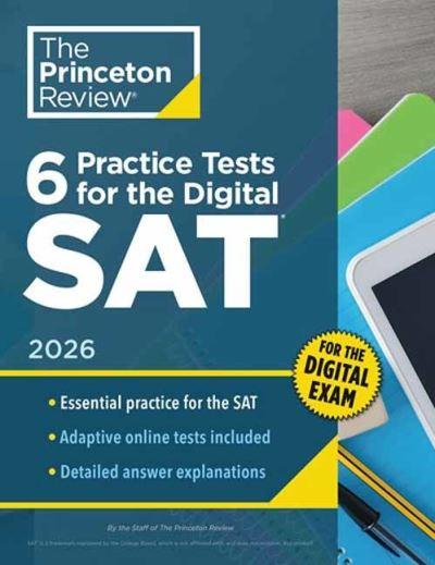 6 Practice Tests For the Digital SAT, 2026