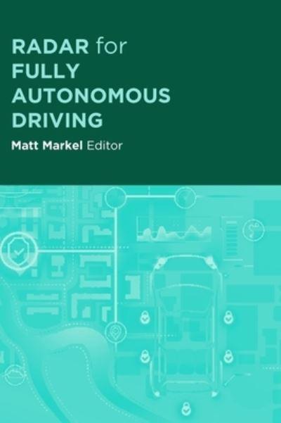 Radar For Fully Autonomous Driving