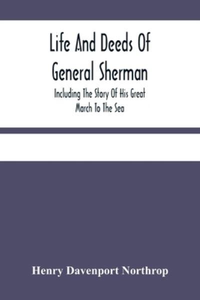 Life And Deeds Of General Sherman