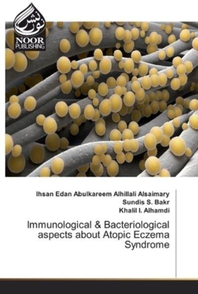 Immunological & Bacteriological Aspects About Atopic Eczema Syndrome