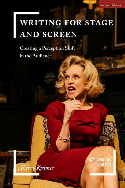 Writing For Stage and Screen