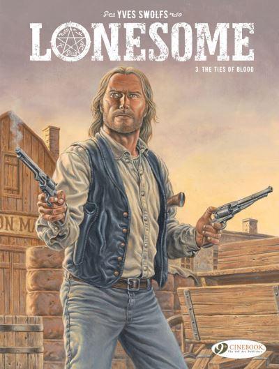The Ties of Blood Lonesome