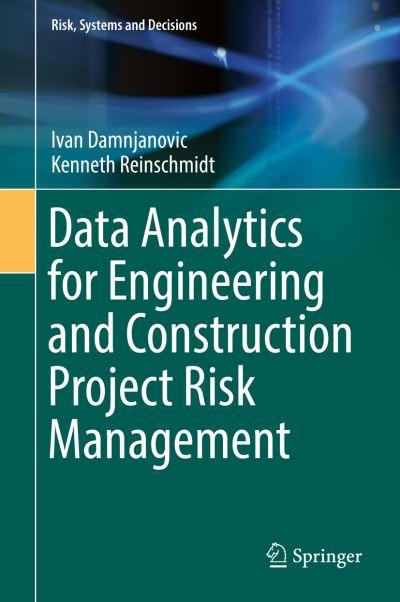 Data Analytics For Engineering and Construction Project Risk