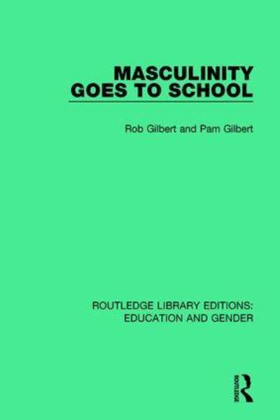 Masculinity Goes To School