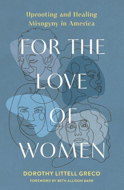 For the Love of Women