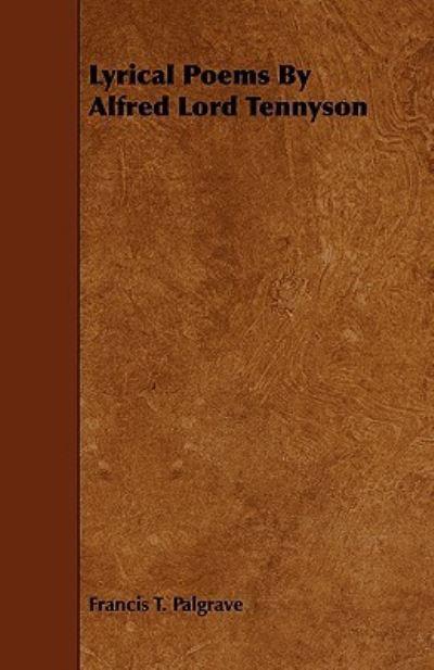Lyrical Poems By Alfred Lord Tennyson