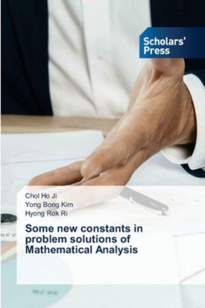 Some New Constants in Problem Solutions of Mathematical Analysis
