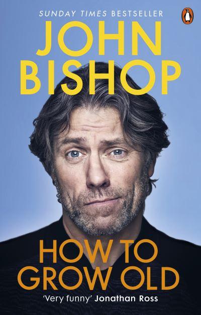 How To Grow Old
