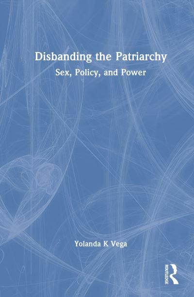 Disbanding the Patriarchy