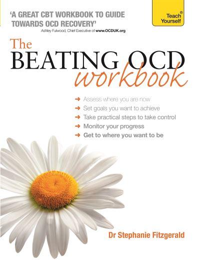 The Beating OCD Workbook