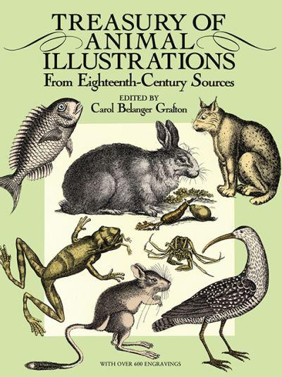 Treasury of Animal Illustrations From Eighteenth-Century Sources