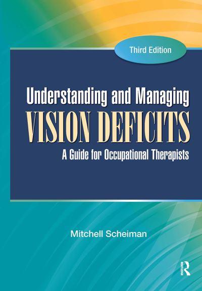 Understanding and Managing Vision Deficits