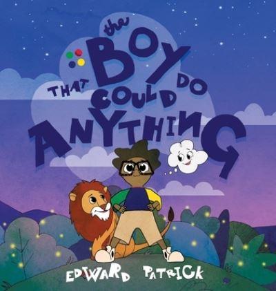 The Boy That Could Do Anything