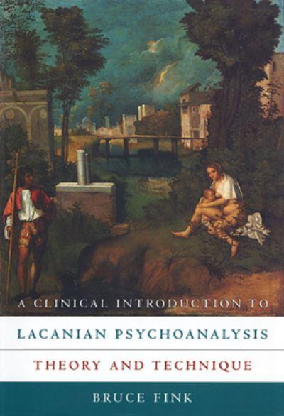 A Clinical Introduction To Lacanian Psychoanalysis