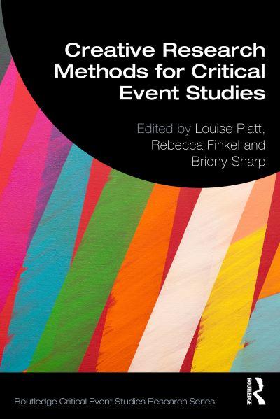 Creative Research Methods For Critical Event Studies