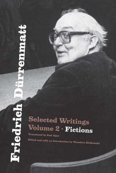 Friedrich Dürrenmatt Volume 2 Fictions