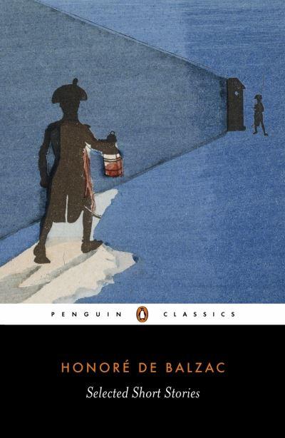 Selected Short Stories [of] Honoré De Balzac