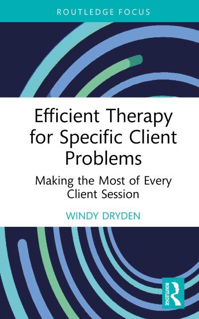 Efficient Therapy For Specific Client Problems