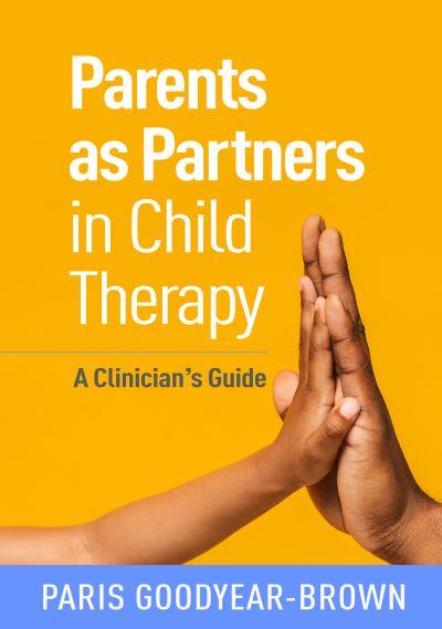 Parents As Partners in Child Therapy