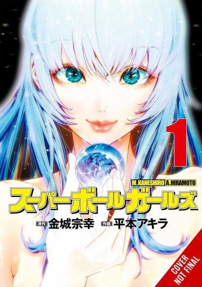 Super Ball Girls. Volume 1