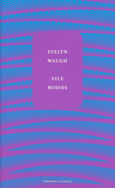 Vile Bodies
